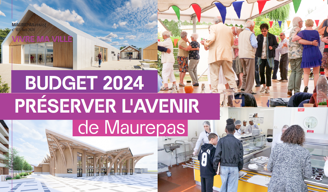 Budget 2024 - Préserver l'avenir de Maurepas